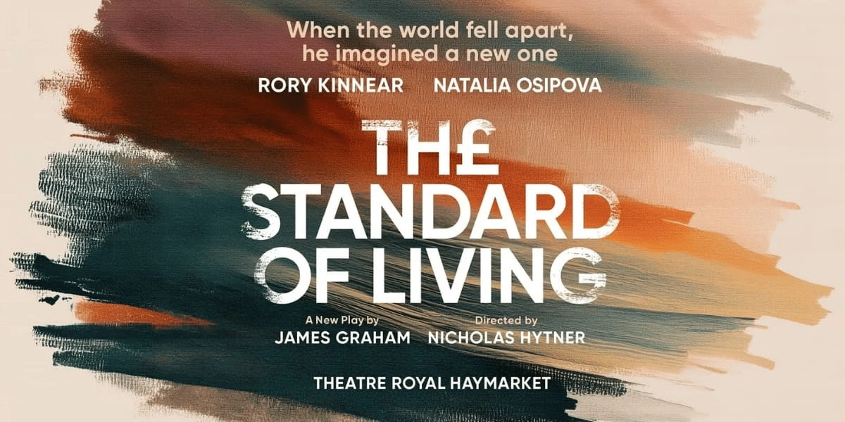 Event image for The Standard of Living at Theatre Royal Haymarket