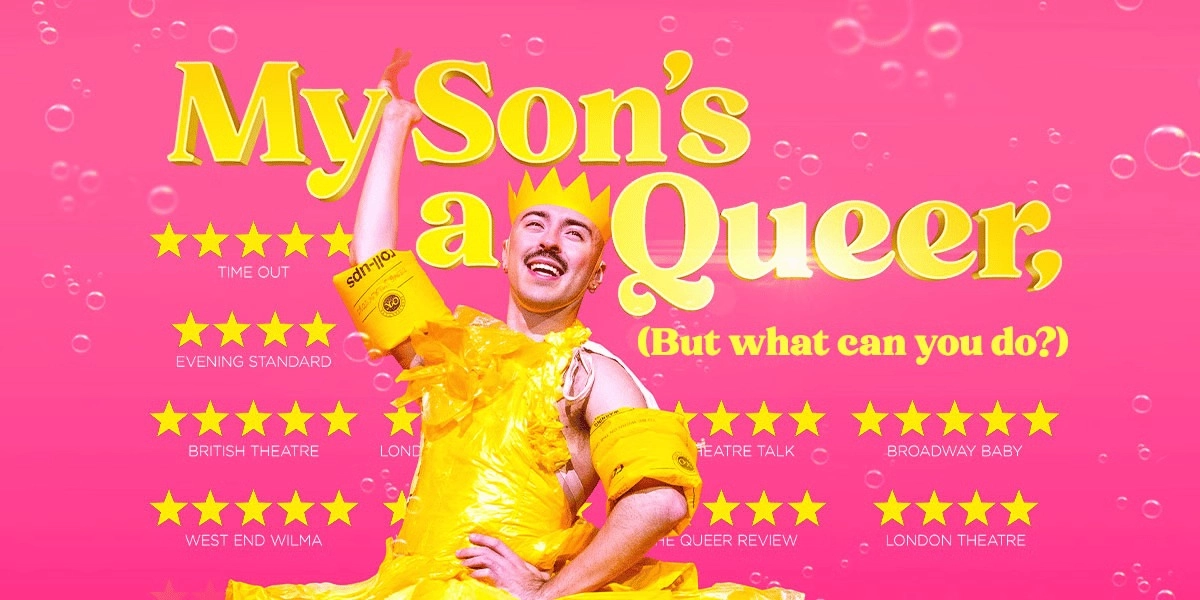 Event image for My Son's A Queer, But What Can You Do at Apollo Theatre