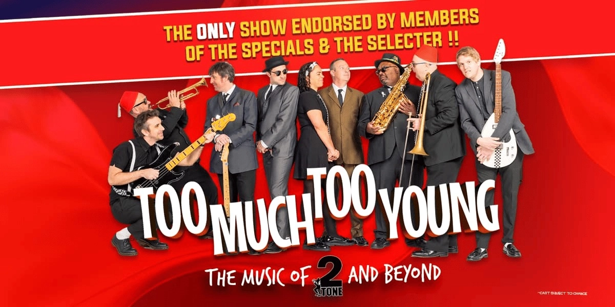 Event image for Too Much Too Young at Dominion Theatre