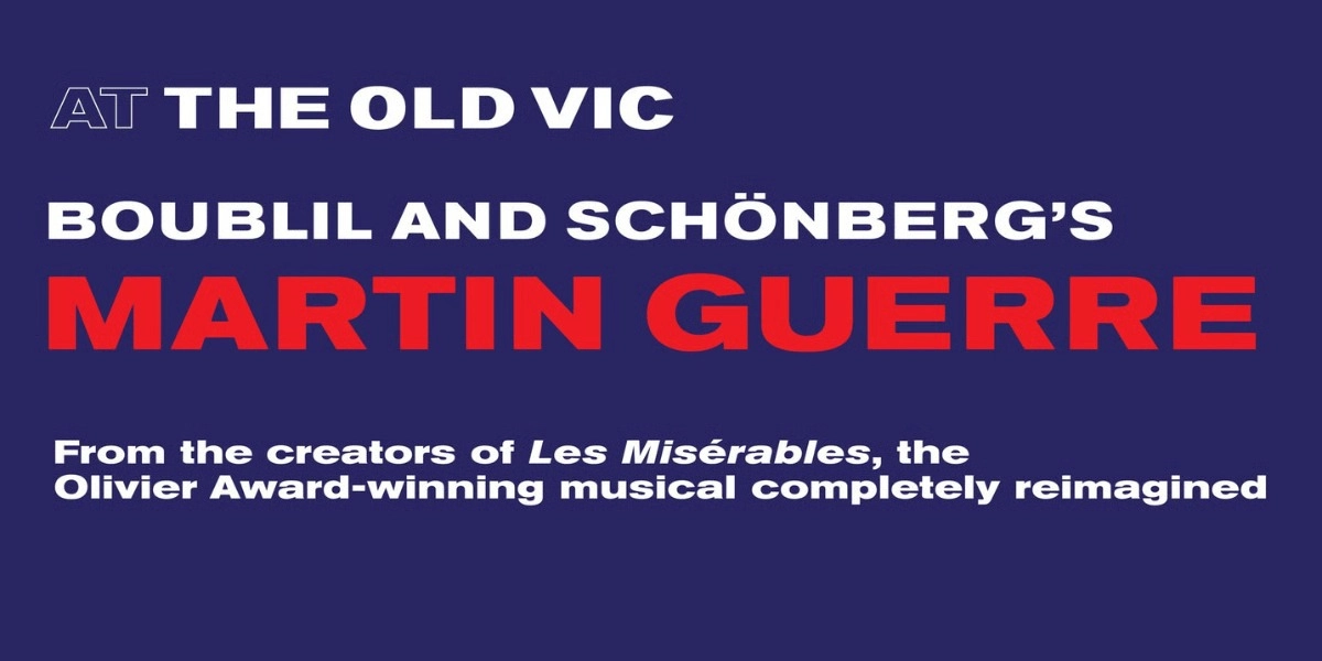 Event image for Martin Guerre - Old Vic Theatre
