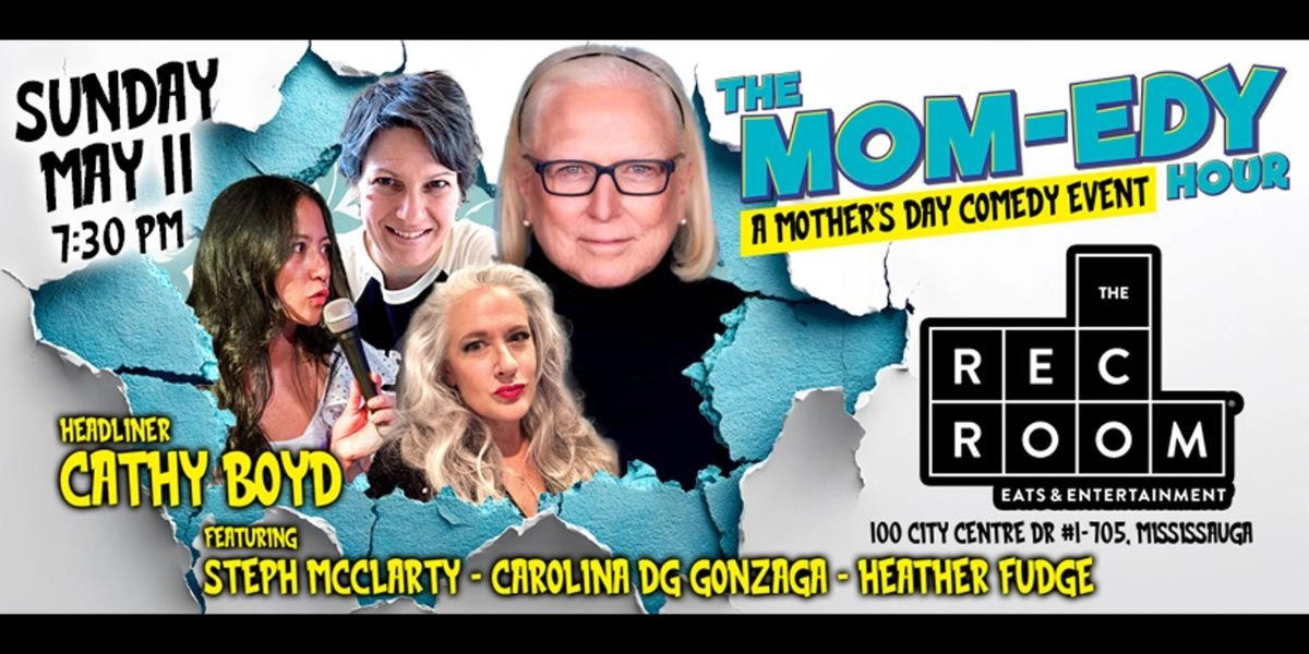 Image d'événement pour The Mom-edy Hour - A Mother's Day Comedy Event