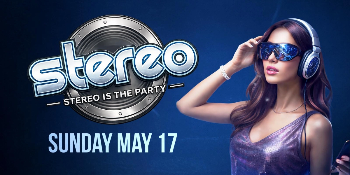 Event image for Stereo is the Party
