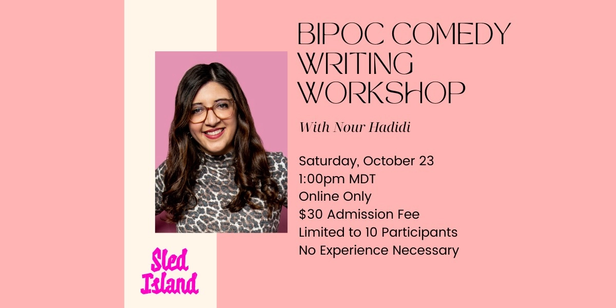 Event image for BIPOC Comedy Writing Workshop with Nour Hadidi