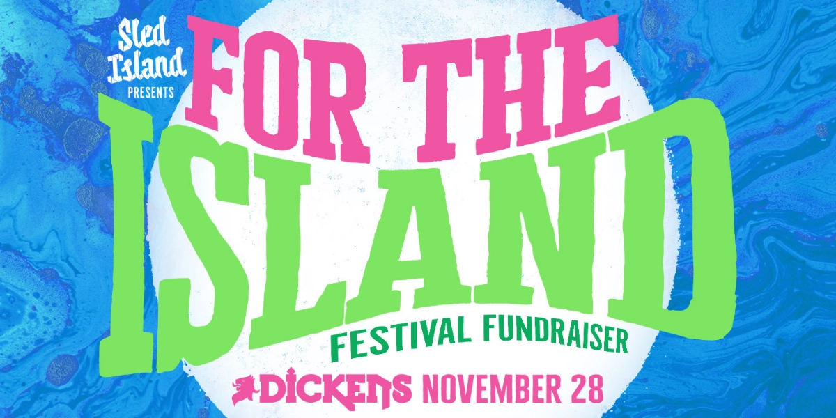 Event image for Sled Island presents: For the Island - A Festival Fundraiser