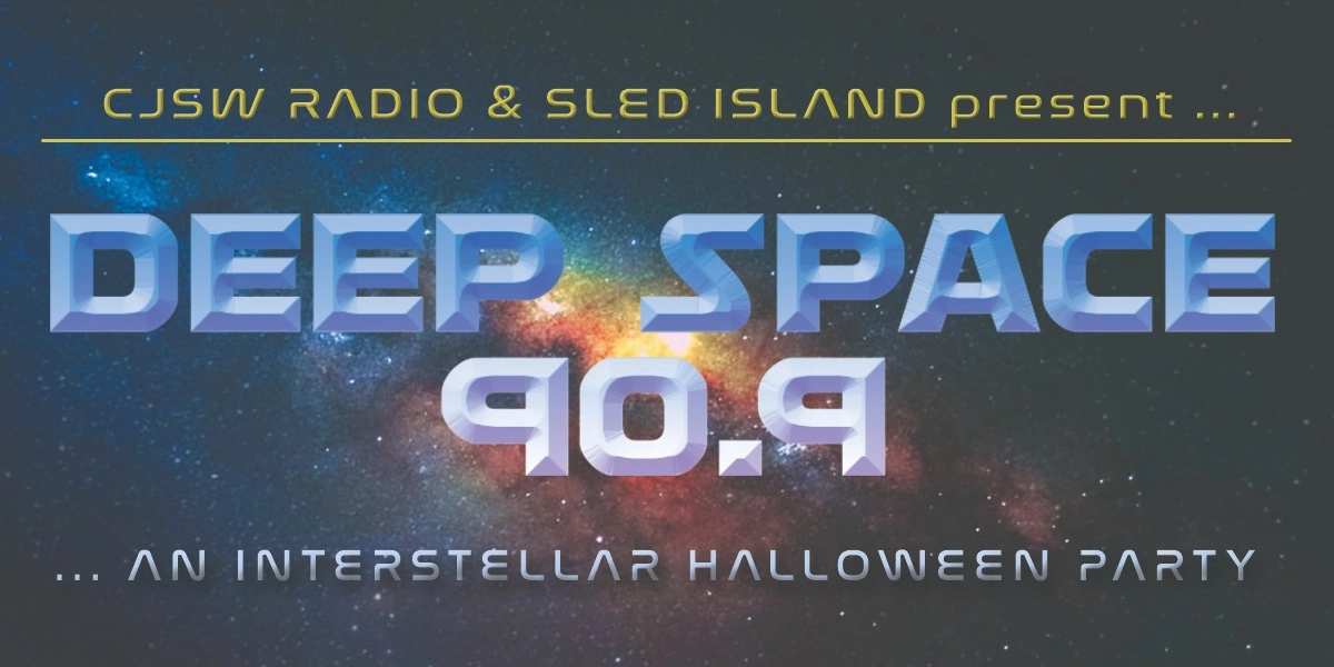 Event image for CJSW 90.9FM & Sled Island present: Deep Space 90.9