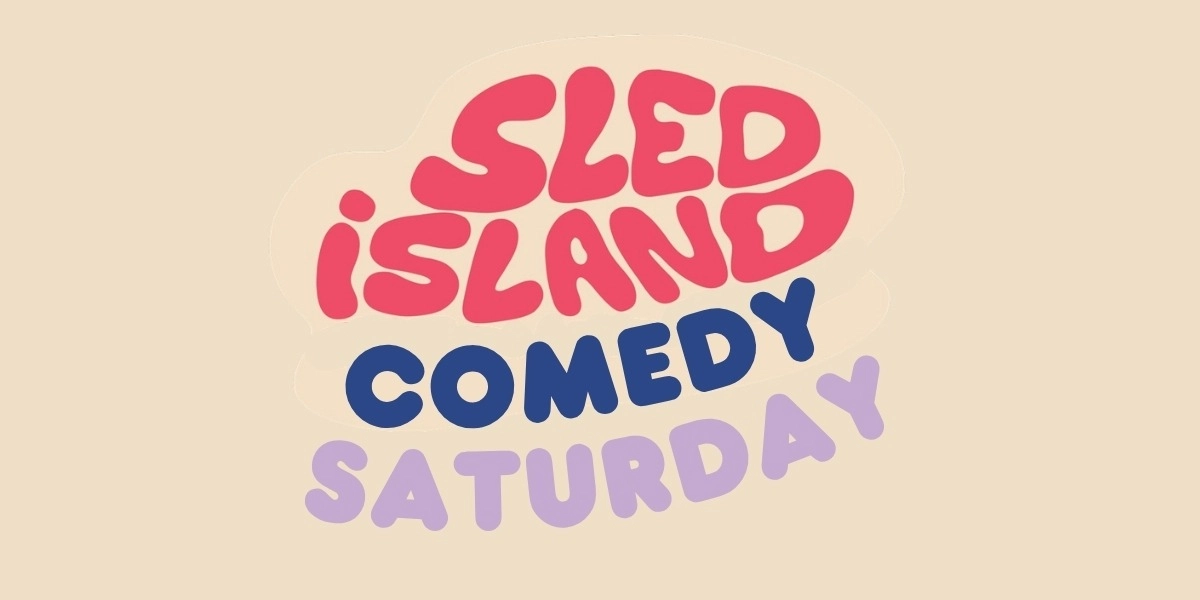 Event image for Sled Island Comedy with Ben Sosa-Wright, Sophie Haze, Amar Singh and more