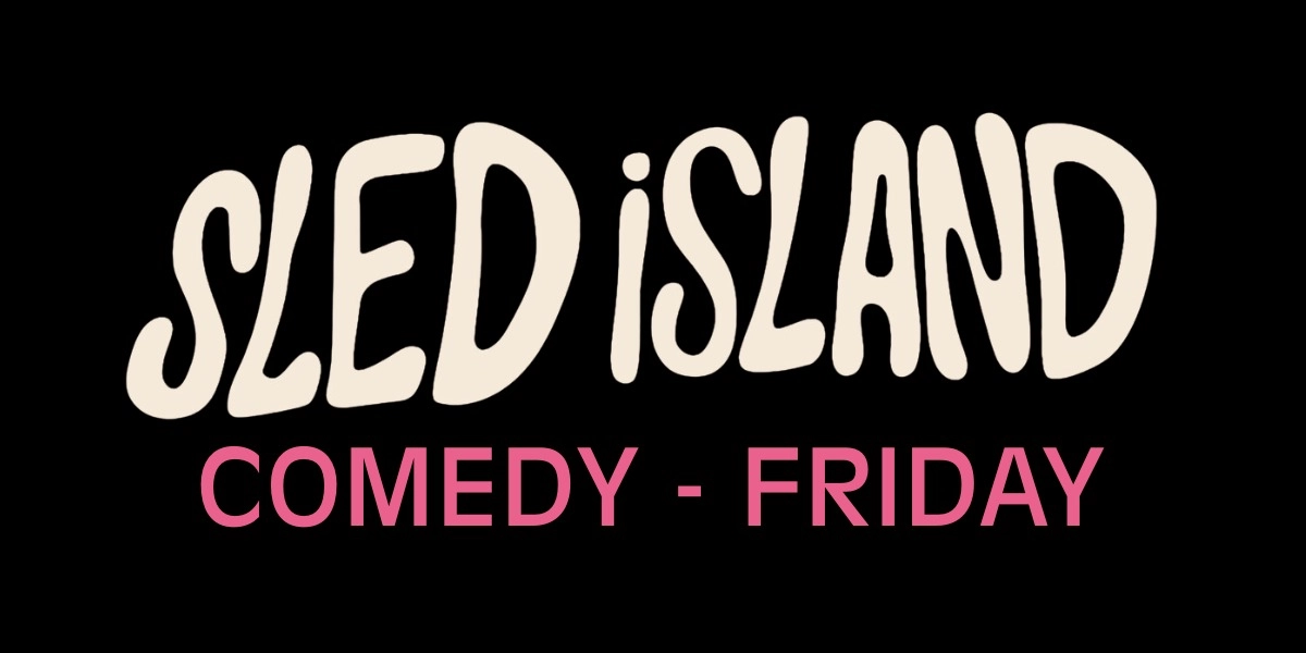 Event image for Sled Island Comedy with Nathan Hare, Luba Magnus, Tamara Shevon and more