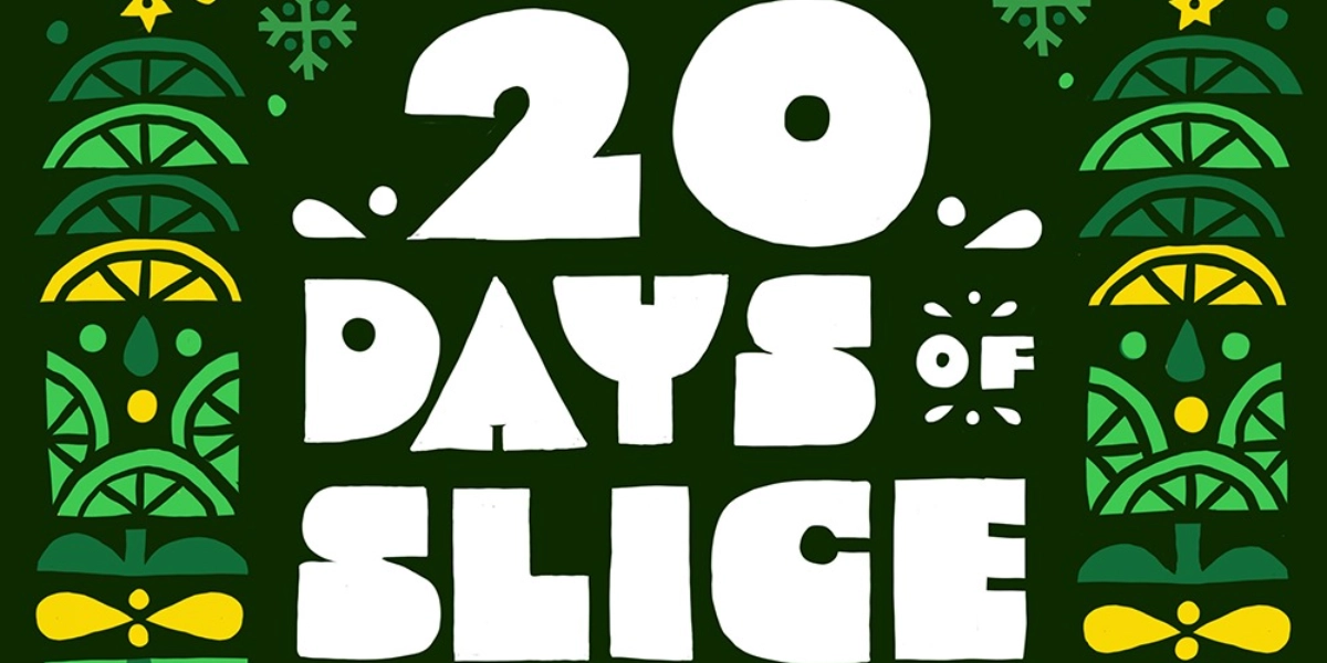 Event image for 20 Days of Slice