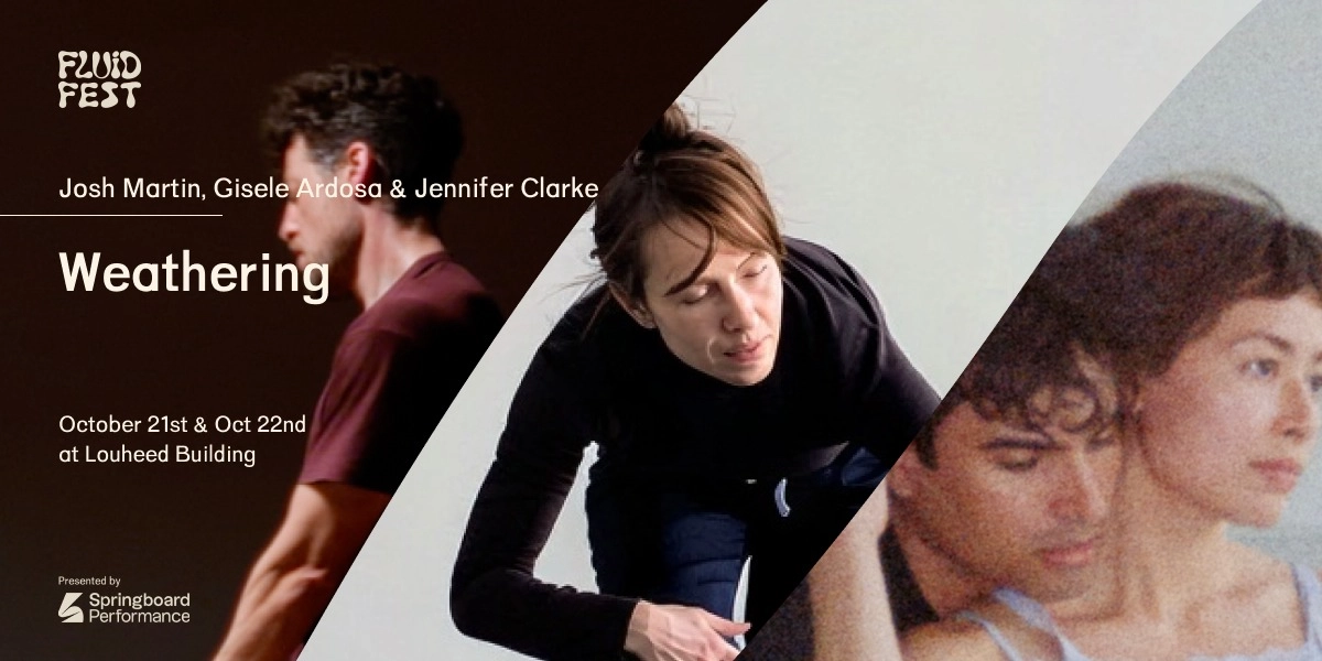 Event image for Weathering | Josh Martin - Gisele Ardosa -  Jennifer Clarke