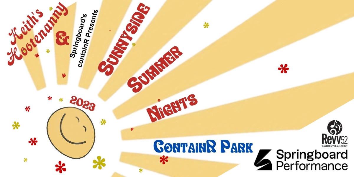 Event image for Springboard's containR Presents: Sunnyside Summer Nights 2023