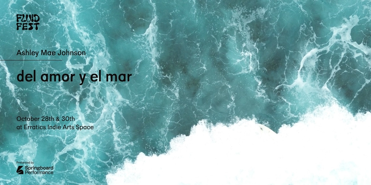 Event image for del amor y el mar | Ashley Mae Johnston