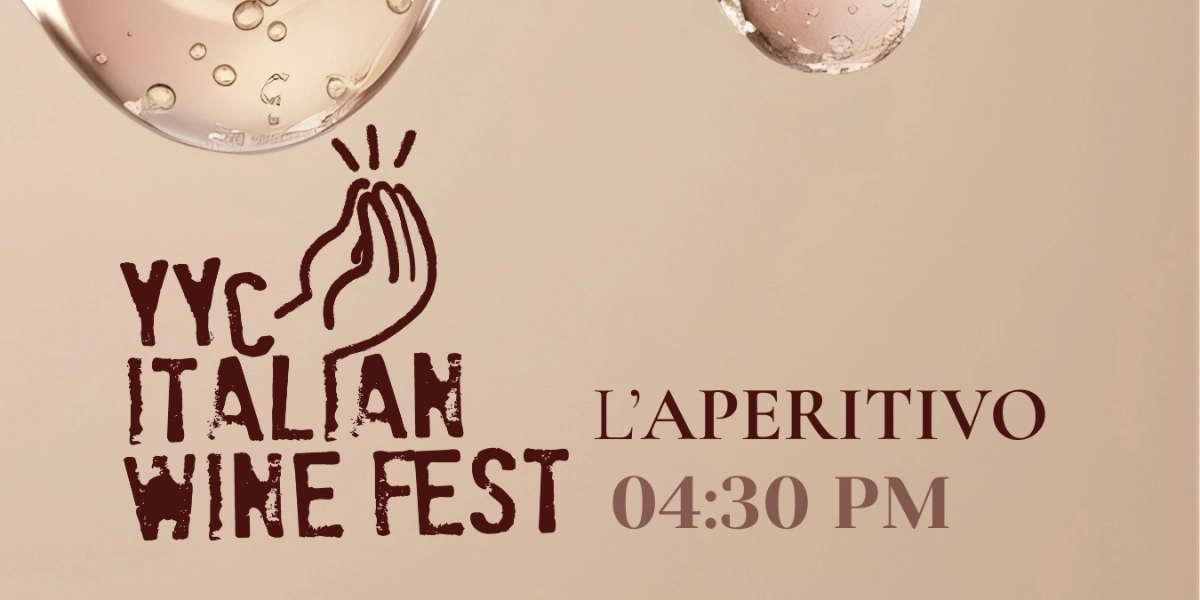 Event image for YYC ITALIAN WINE FEST -  L'APERITIVO