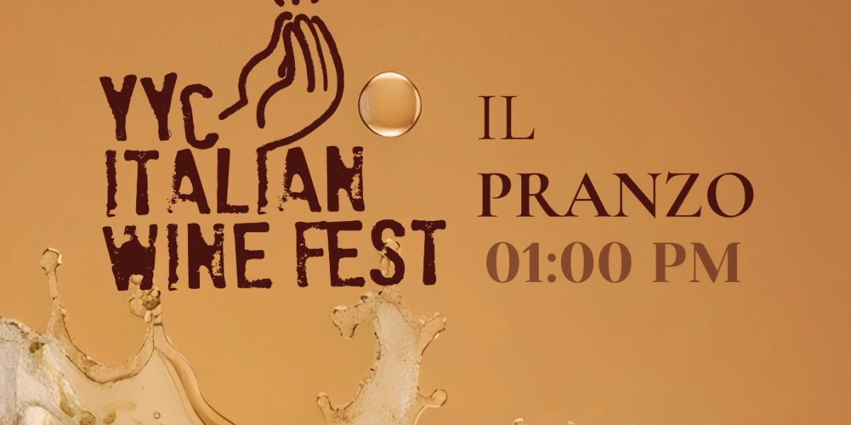 Event image for YYC ITALIAN WINE FEST - IL PRANZO