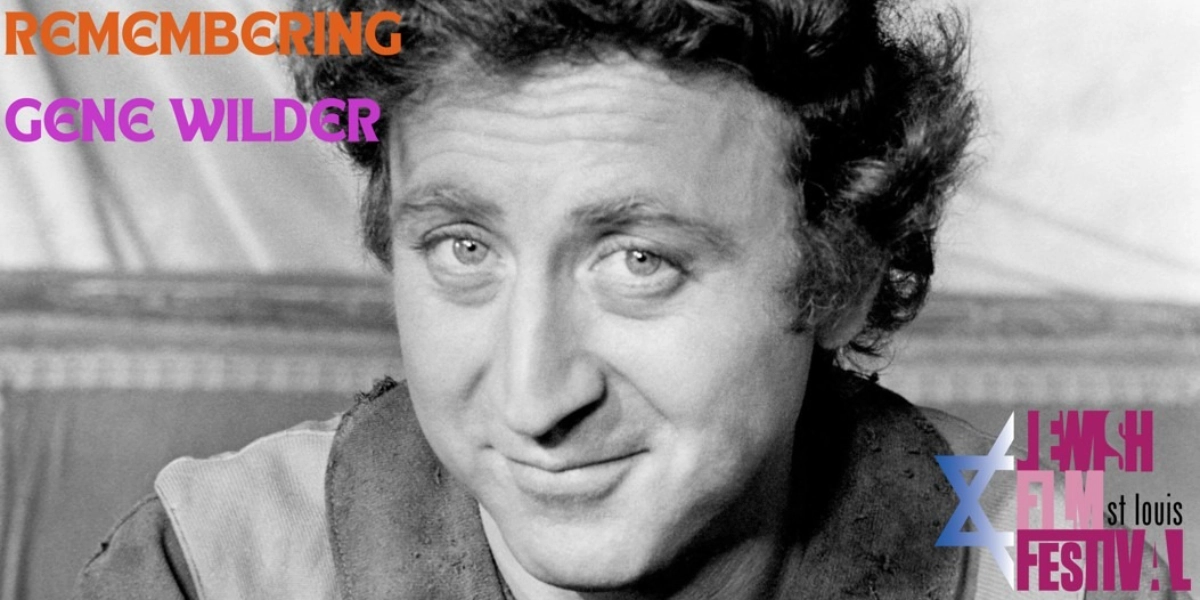 Event image for St. Louis Jewish Film Festival - Remembering Gene Wilder