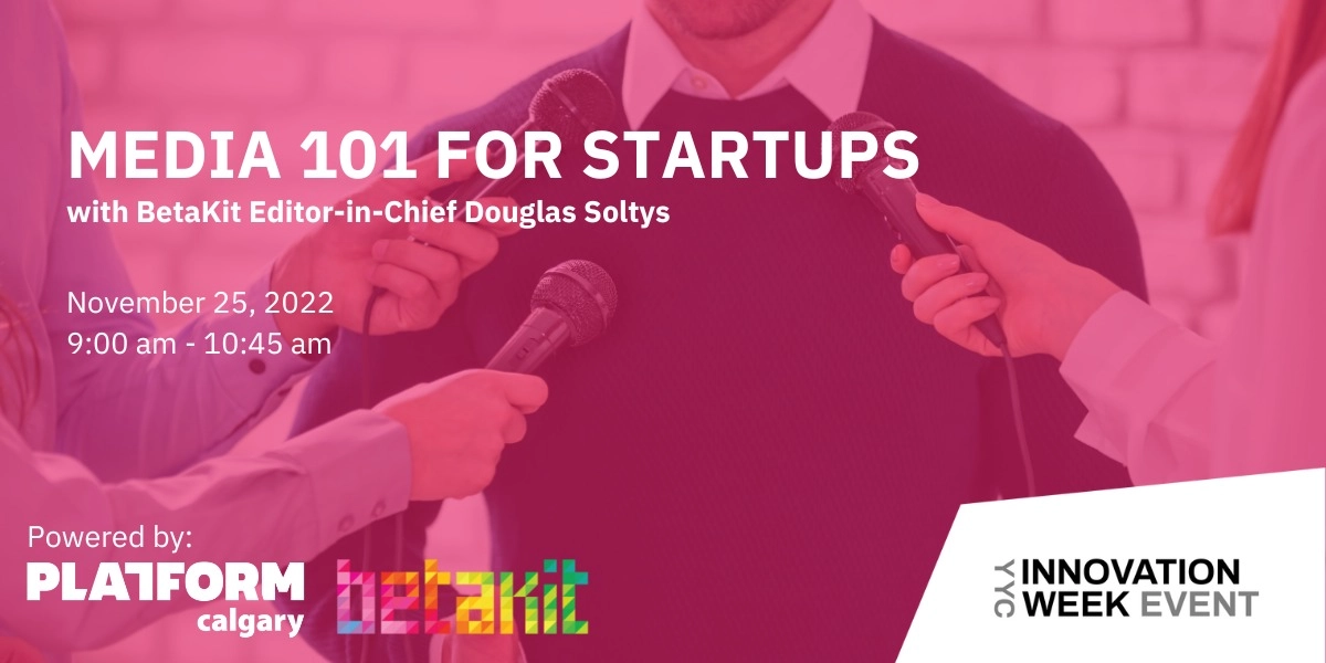 Event image for Media 101 for Startups w/ BetaKit