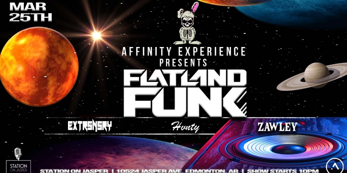 Event image for AFFINITY EXPERIENCE PRESENTS - FLATLAND FUNK at Station On Jasper