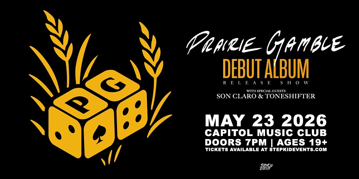 Event image for Prairie Gamble w/ Son Claro & Toneshifter