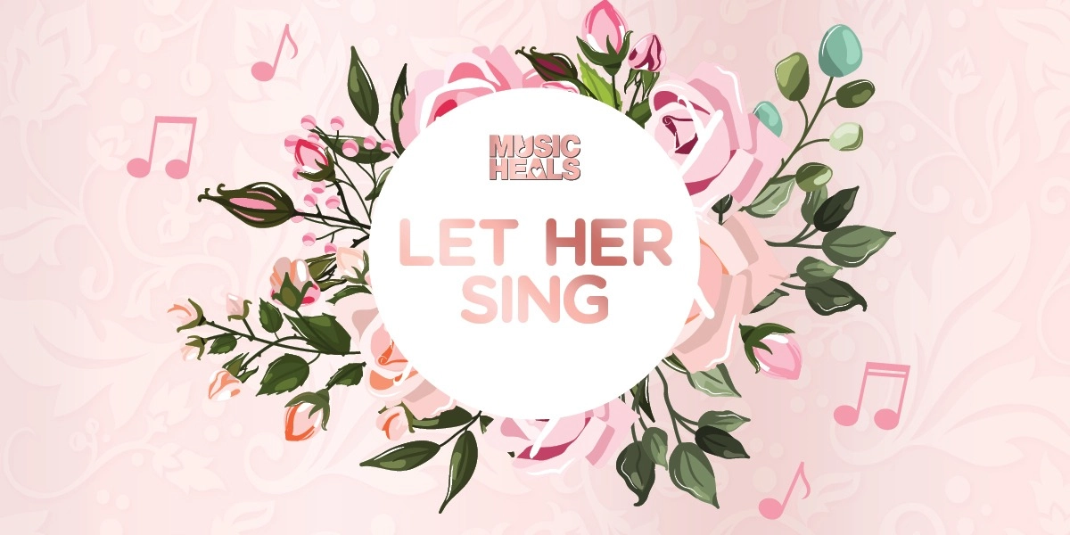 Event image for Music Heals presents Let Her Sing
