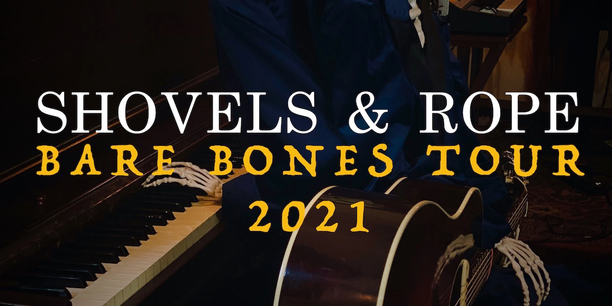 Event image for Shovels & Rope - "The Bare Bones Tour"