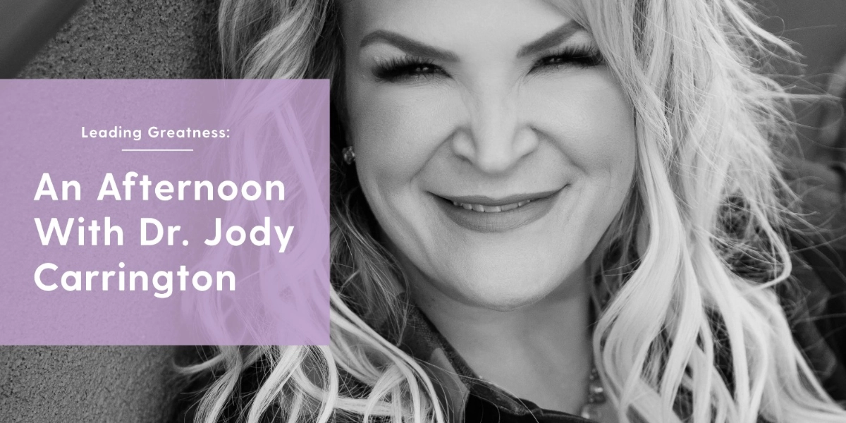 Event image for Leading Greatness: An Afternoon with Dr. Jody Carrington