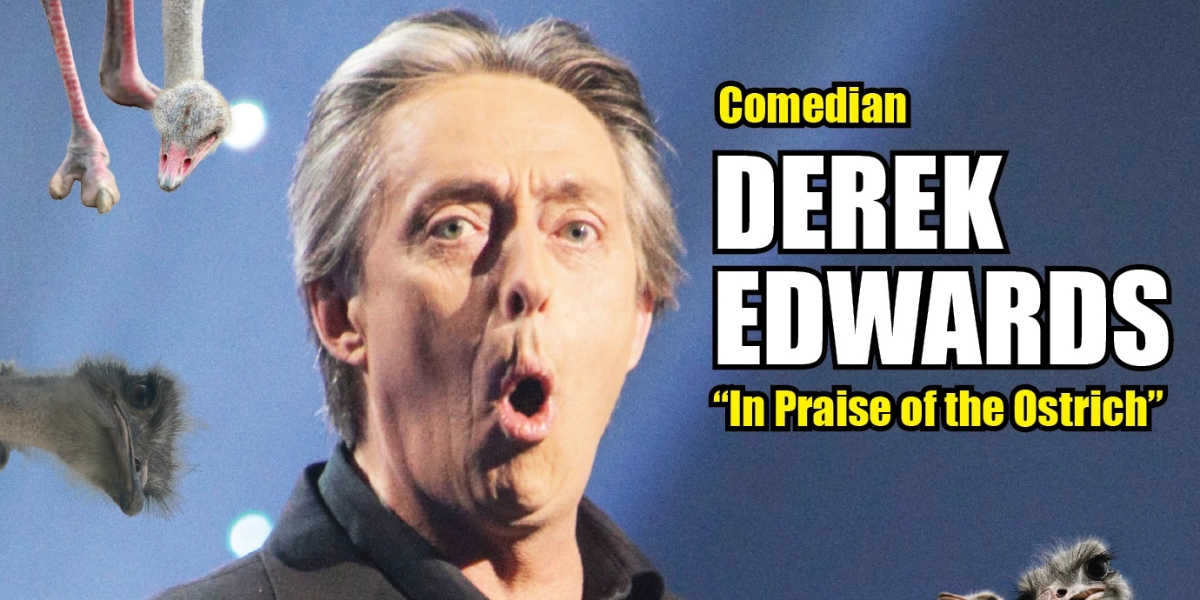 Event image for DEREK EDWARDS - In Praise of the Ostrich