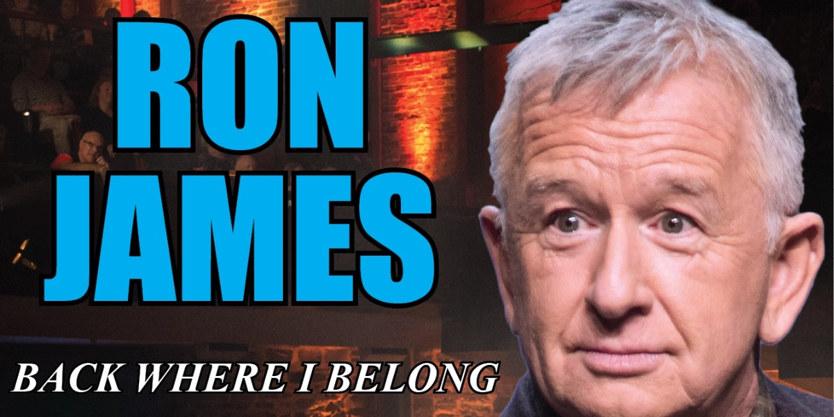 Event image for RON JAMES - Back Where I Belong