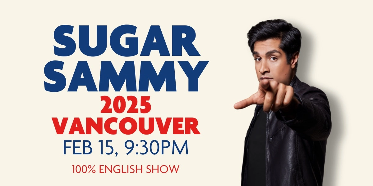 Event image for SUGAR SAMMY - VANCOUVER 2025