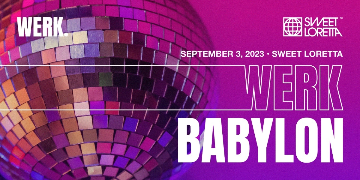 Event image for WERK Babylon