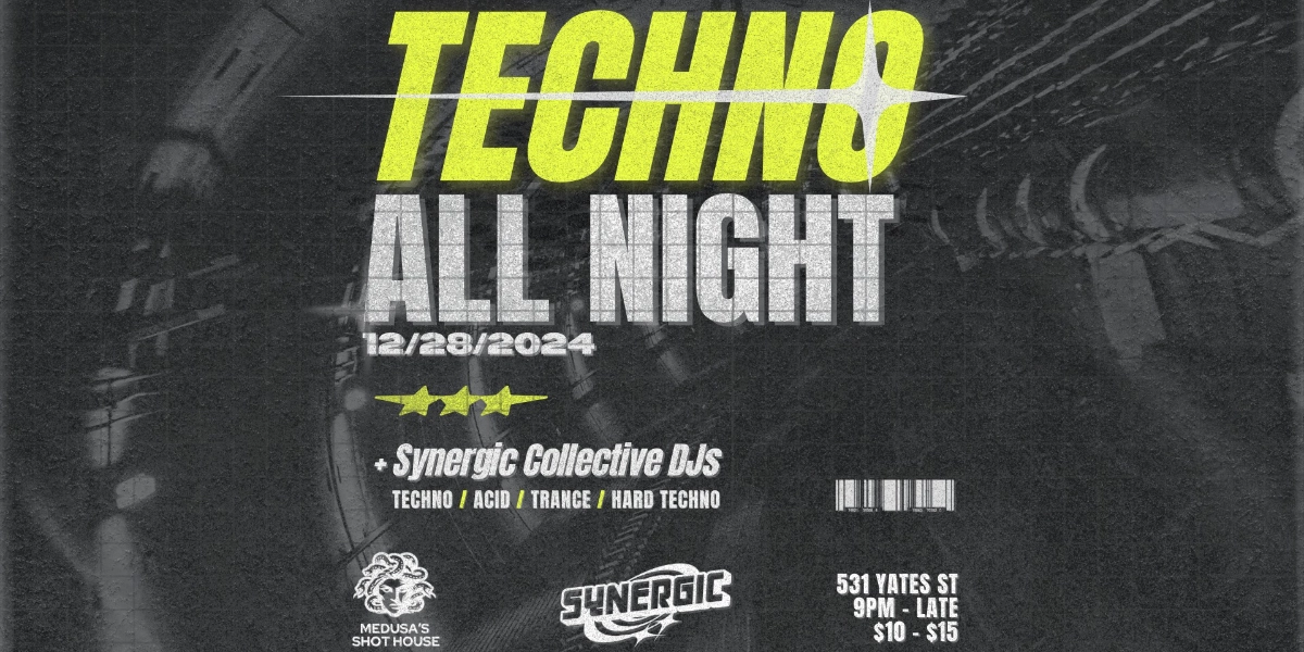 Event image for SYNERGIC presents: TECHNO ALL NIGHT at Medusa's