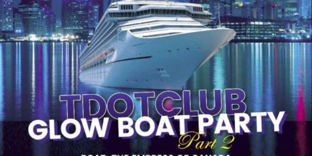 Event image for Toronto Glow Boat Party Part 2
