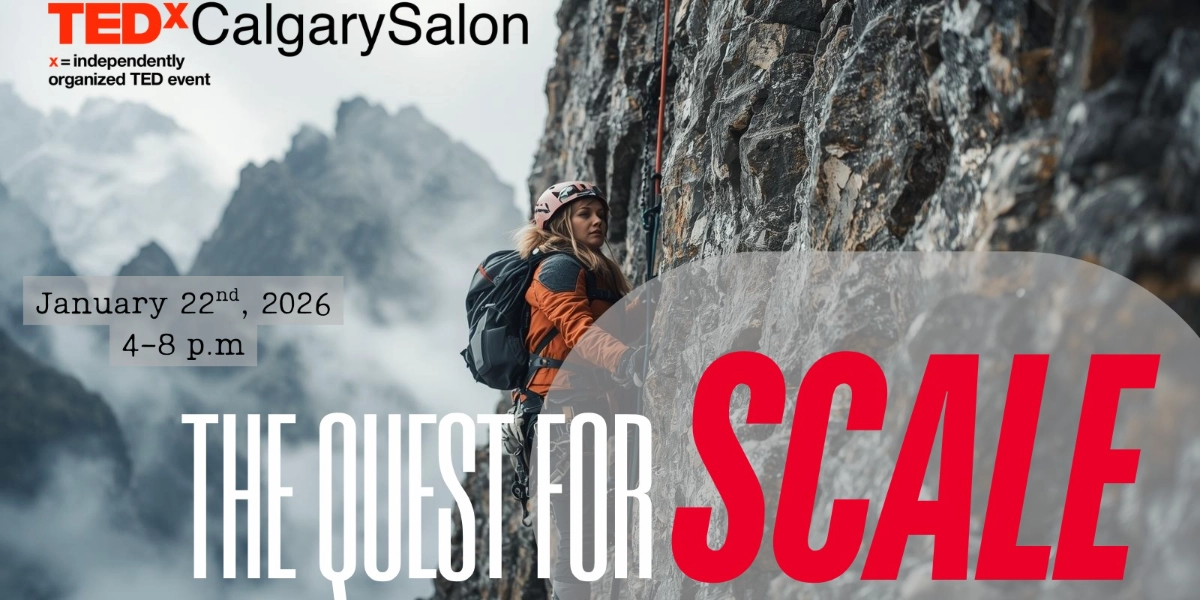 Event image for TEDxCalgarySalon | The Quest for Scale