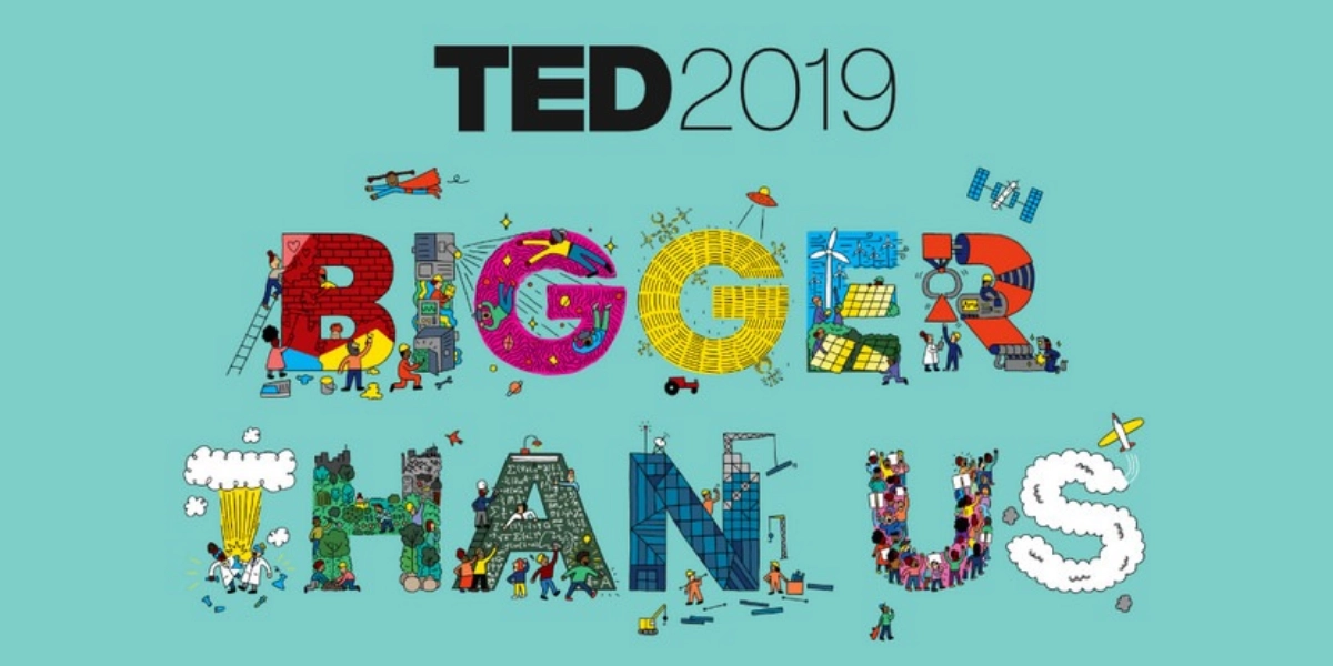 Event image for TED2019: Bigger Than Us Livestream