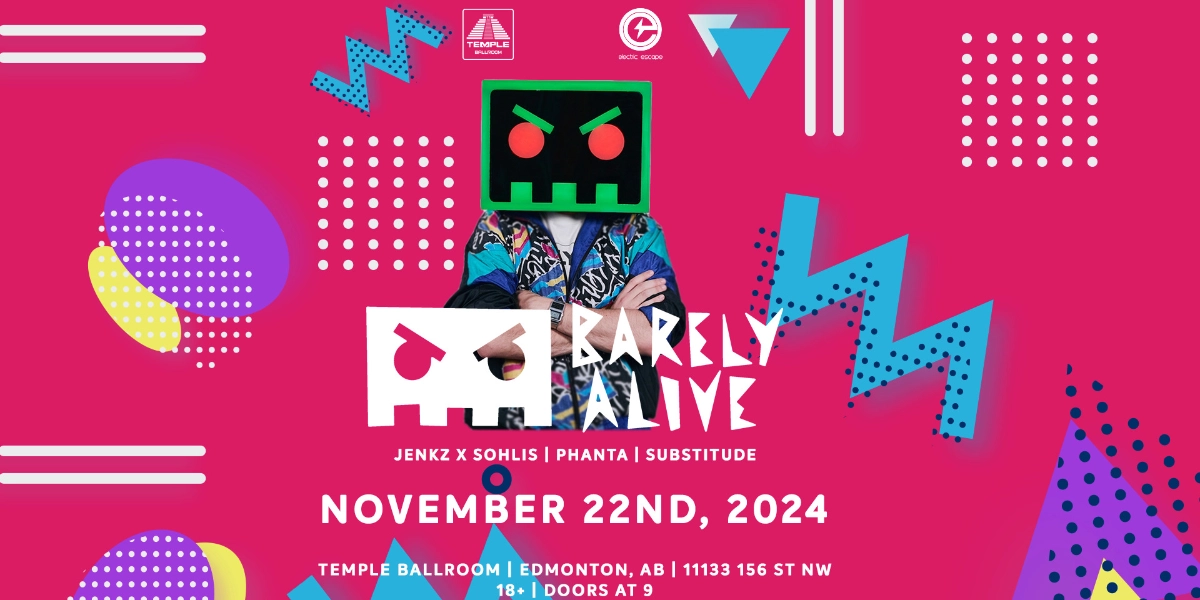 Event image for TEMPLE BALLROOM & ELECTRIC ESCAPE PRESENT: BARELY ALIVE