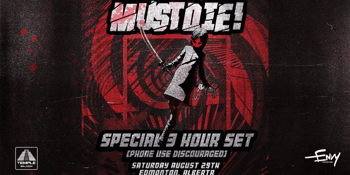 Event image for TEMPLE BALLROOM & ENVY PRODUCTIONS PRESENTS: MUST DIE! // FREE BEFORE 10:30 PM