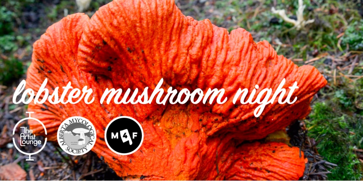 Event image for AMS/TAL: Lobster Mushroom Night!