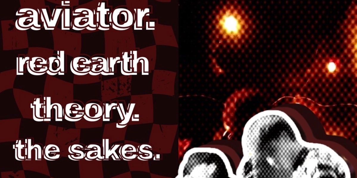 Event image for Aviator w. Red Earth Theory & The Sakes @ The Aviary!