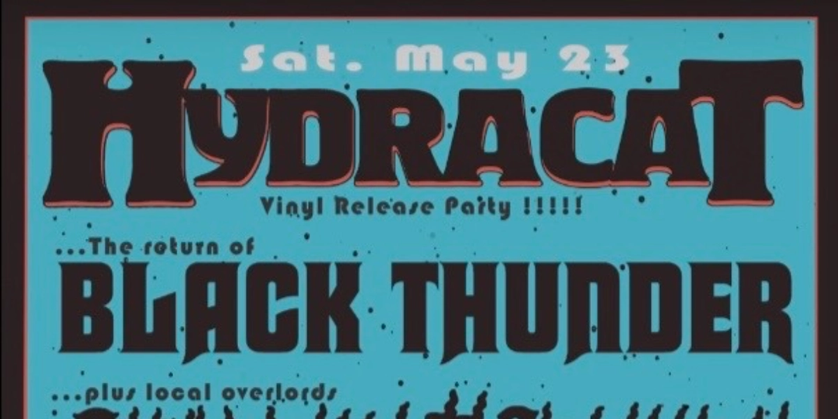 Event image for Hydracat w. Black Thunder + Overdrive to Oblivion & Fishlips @ The Aviary!