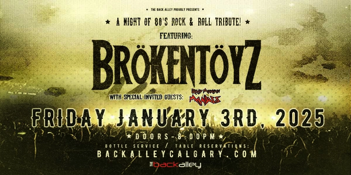 Event image for BROKENTOYZ Live In Concert - The Back Alley - CALGARY