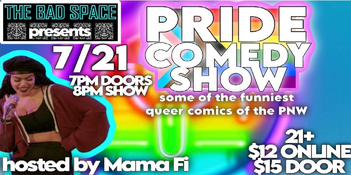 Event image for PRIDE COMEDY SHOW at THE BAD SPACE!