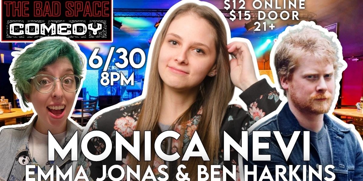 Event image for Monica Nevi at The BAD Space!