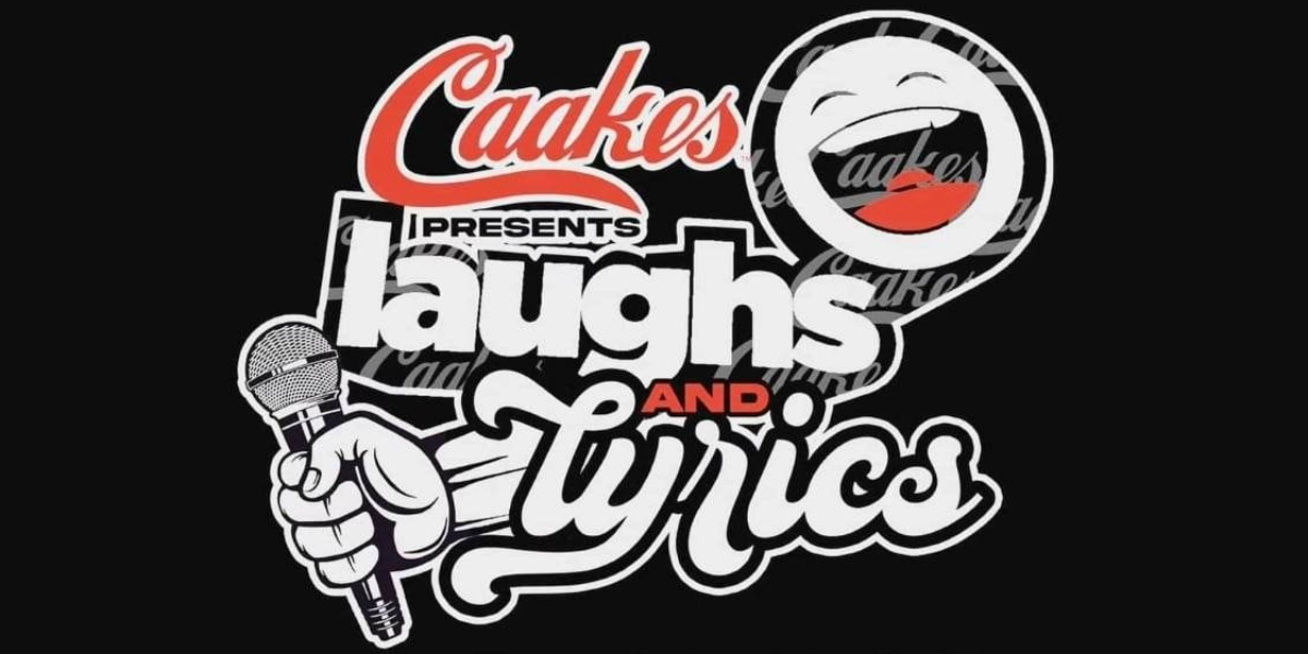 Event image for Caakes Presents: Laughs & Lyrics