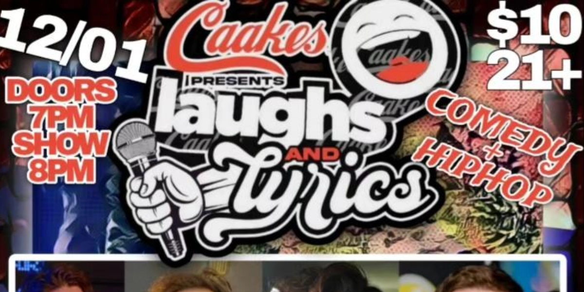 Event image for Caakes Laughs & Lyrics