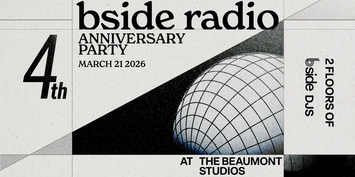 Event image for bside radio 4th anniversary party!