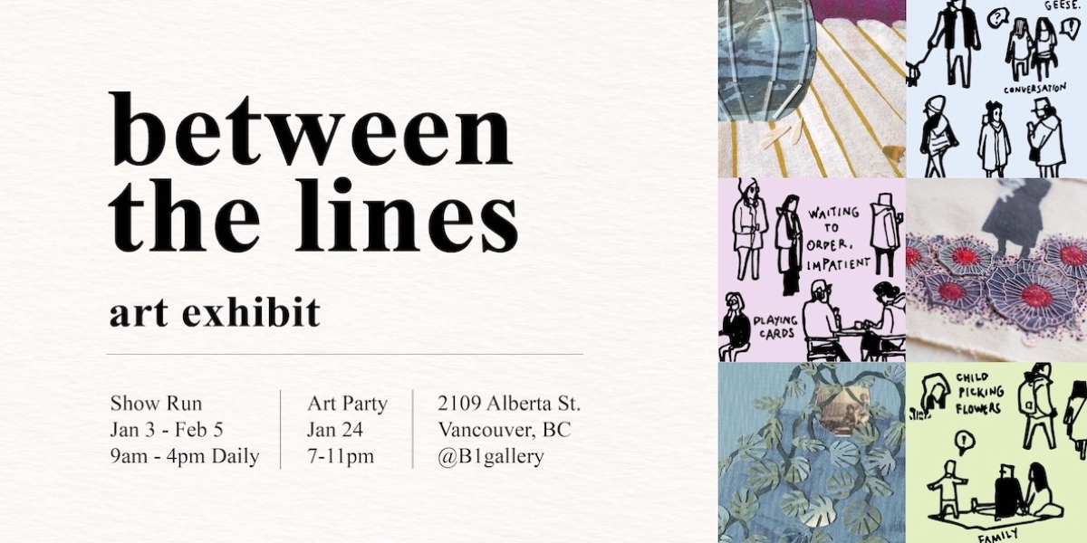 Event image for Between The Lines - An art exhibit by Nishant Jain and Tehya Mackenzie