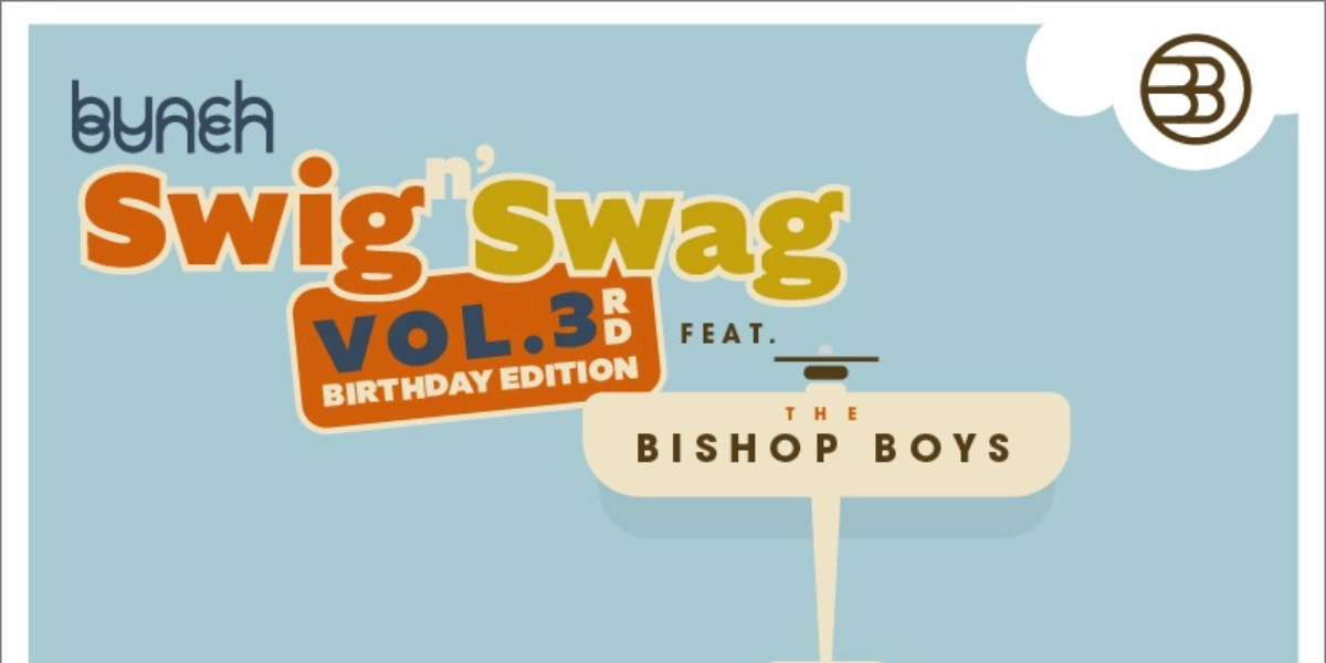 Event image for Swig n' Swag Vol. 3 featuring The Bishop Boys