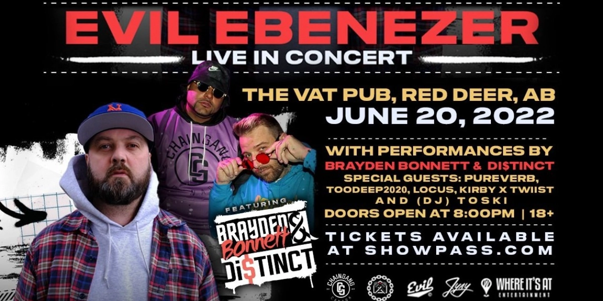 Event image for EVIL EBENEZER LIVE IN RED DEER! (w/ BRAYDEN BONNETT & DI$TINCT!)
