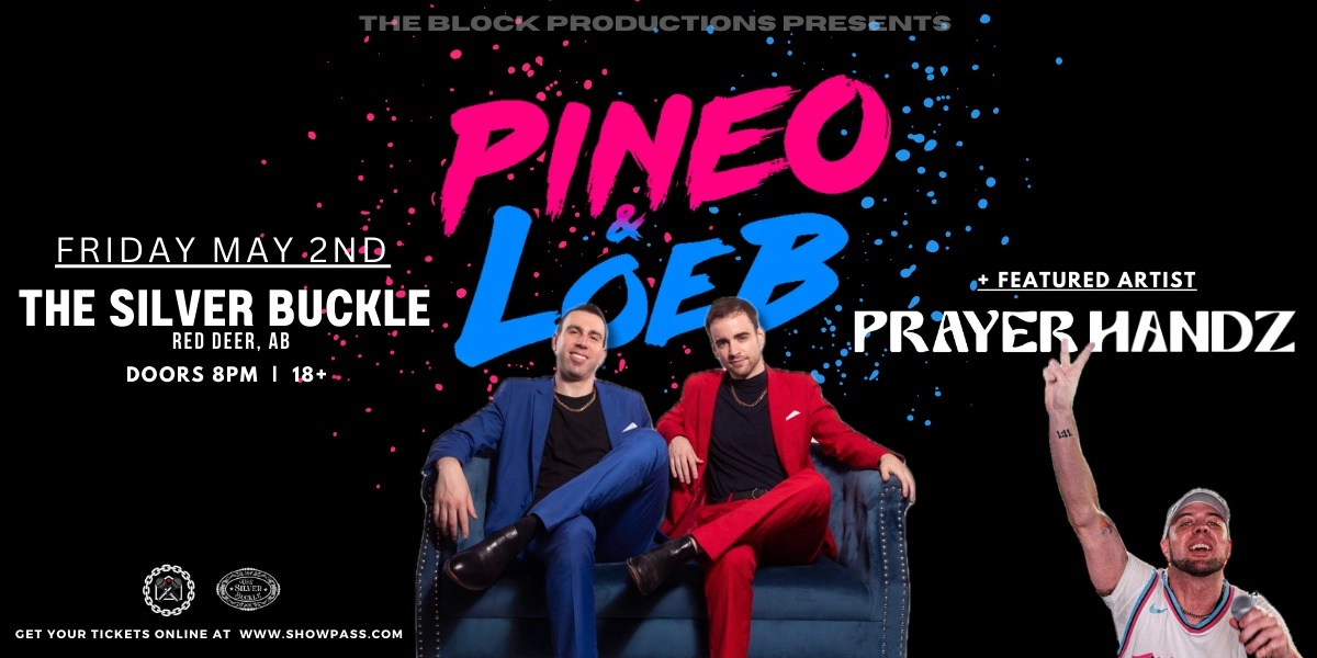 Event image for PINEO AND LOEB X PRAYER HANDZ