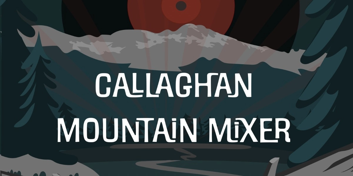 Event image for THE CALLAGHAN MOUNTAIN MIXER