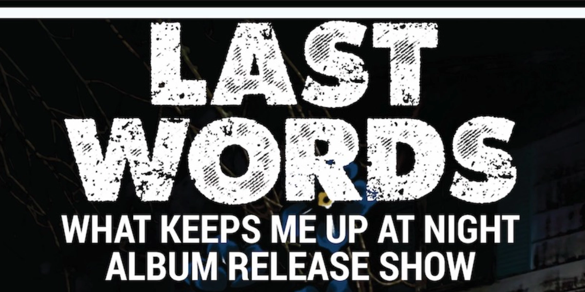 Event image for Last Words album release + Loveover + Six Gun Smoke