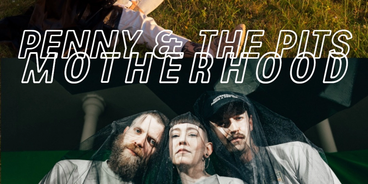 Event image for Motherhood + Penny & the Pits + The Nicky Band